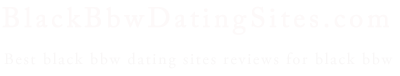 black bbw dating sites